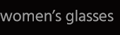 women’s glasses